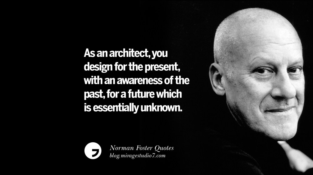 norman-foster-architect-architecture-quotes-01
